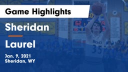 Sheridan  vs Laurel  Game Highlights - Jan. 9, 2021