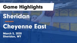 Sheridan  vs Cheyenne East Game Highlights - March 5, 2020