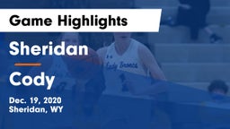 Sheridan  vs Cody  Game Highlights - Dec. 19, 2020