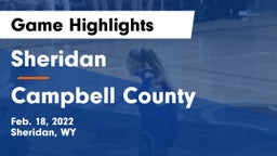 Sheridan  vs Campbell County  Game Highlights - Feb. 18, 2022