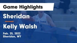 Sheridan  vs Kelly Walsh  Game Highlights - Feb. 25, 2022