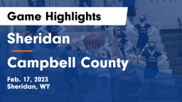 Sheridan  vs Campbell County  Game Highlights - Feb. 17, 2023