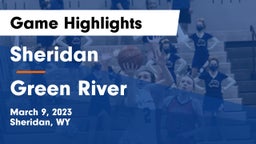 Sheridan  vs Green River Game Highlights - March 9, 2023