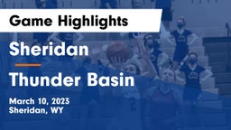 Sheridan  vs Thunder Basin  Game Highlights - March 10, 2023
