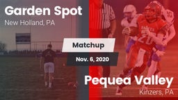 Matchup: Garden Spot vs. Pequea Valley  2020