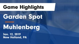 Garden Spot  vs Muhlenberg  Game Highlights - Jan. 12, 2019