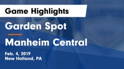 Garden Spot  vs Manheim Central  Game Highlights - Feb. 4, 2019