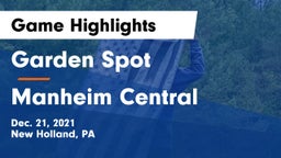 Garden Spot  vs Manheim Central  Game Highlights - Dec. 21, 2021