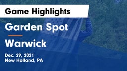 Garden Spot  vs Warwick  Game Highlights - Dec. 29, 2021