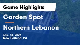 Garden Spot  vs Northern Lebanon  Game Highlights - Jan. 18, 2022