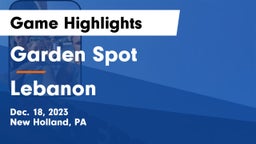 Garden Spot  vs Lebanon  Game Highlights - Dec. 18, 2023