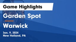 Garden Spot  vs Warwick  Game Highlights - Jan. 9, 2024