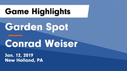 Garden Spot  vs Conrad Weiser  Game Highlights - Jan. 12, 2019