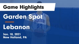 Garden Spot  vs Lebanon  Game Highlights - Jan. 18, 2021