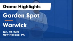 Garden Spot  vs Warwick  Game Highlights - Jan. 10, 2023