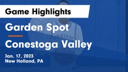 Garden Spot  vs Conestoga Valley  Game Highlights - Jan. 17, 2023
