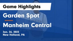 Garden Spot  vs Manheim Central  Game Highlights - Jan. 26, 2023