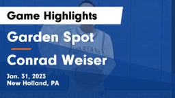 Garden Spot  vs Conrad Weiser  Game Highlights - Jan. 31, 2023