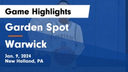 Garden Spot  vs Warwick  Game Highlights - Jan. 9, 2024