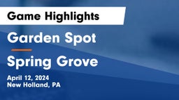 Garden Spot  vs Spring Grove  Game Highlights - April 12, 2024