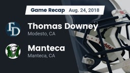 Recap: Thomas Downey  vs. Manteca  2018