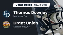 Recap: Thomas Downey  vs. Grant Union  2018