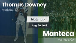 Matchup: Thomas Downey vs. Manteca  2019