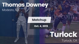 Matchup: Thomas Downey vs. Turlock  2019