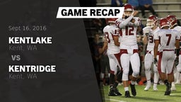 Recap: Kentlake  vs. Kentridge  2016