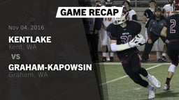 Recap: Kentlake  vs. Graham-Kapowsin  2016