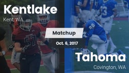 Matchup: Kentlake  vs. Tahoma  2017