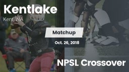 Matchup: Kentlake  vs. NPSL Crossover 2018