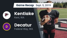 Recap: Kentlake  vs. Decatur  2019
