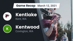 Recap: Kentlake  vs. Kentwood  2021