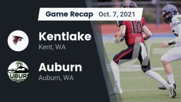 Recap: Kentlake  vs. Auburn  2021