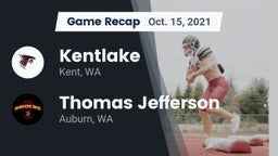 Recap: Kentlake  vs. Thomas Jefferson  2021