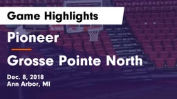 Pioneer  vs Grosse Pointe North  Game Highlights - Dec. 8, 2018