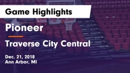 Pioneer  vs Traverse City Central  Game Highlights - Dec. 21, 2018