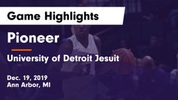 Pioneer  vs University of Detroit Jesuit  Game Highlights - Dec. 19, 2019