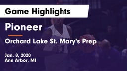 Pioneer  vs Orchard Lake St. Mary's Prep Game Highlights - Jan. 8, 2020