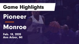 Pioneer  vs Monroe  Game Highlights - Feb. 18, 2020
