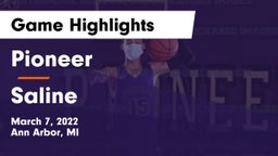 Pioneer  vs Saline  Game Highlights - March 7, 2022