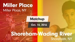 Matchup: Miller Place High vs. Shoreham-Wading River  2016
