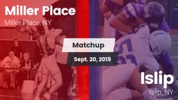 Matchup: Miller Place High vs. Islip  2019