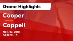 Cooper  vs Coppell  Game Highlights - Nov. 29, 2018