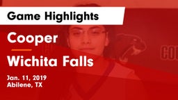 Cooper  vs Wichita Falls  Game Highlights - Jan. 11, 2019