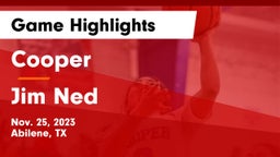Cooper  vs Jim Ned  Game Highlights - Nov. 25, 2023
