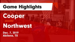 Cooper  vs Northwest  Game Highlights - Dec. 7, 2019