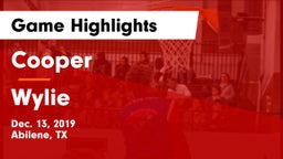 Cooper  vs Wylie Game Highlights - Dec. 13, 2019