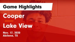 Cooper  vs Lake View  Game Highlights - Nov. 17, 2020